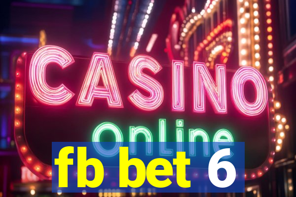 fb bet 6